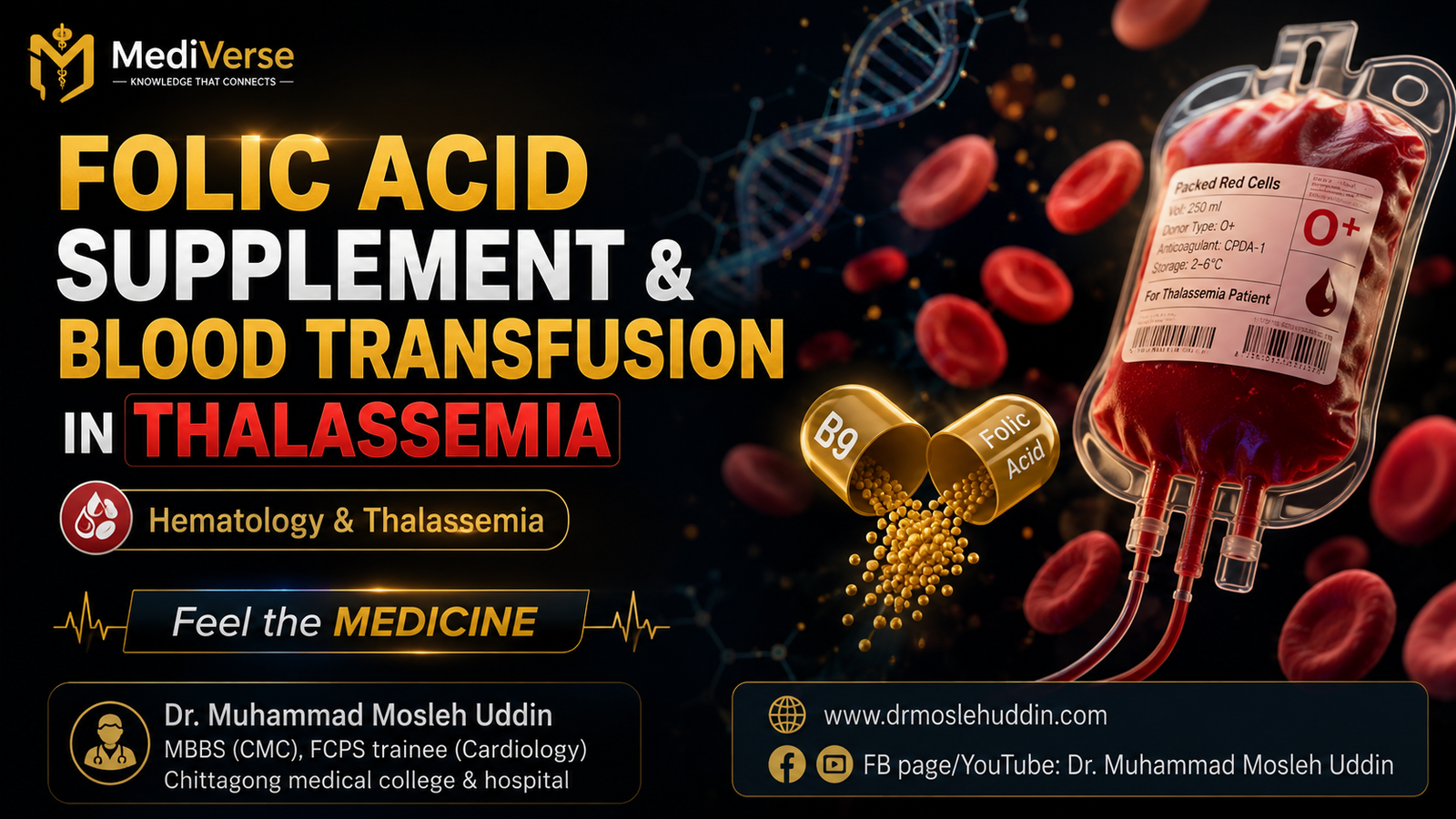Folic acid and Blood transfusion in Thalassemia